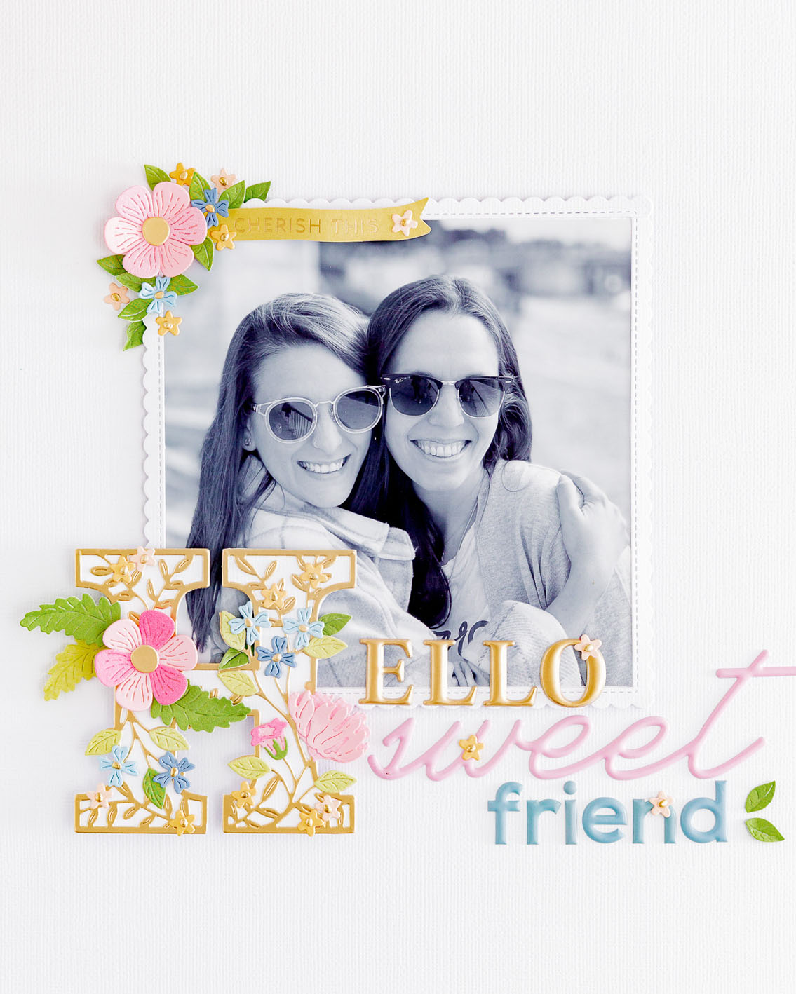 Hello Sweet Friend Layout with Spellbinders Clubs - Guía De Manualidades